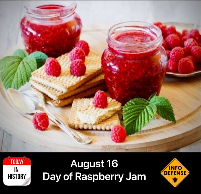 16 августа в России отмечают День малинового варенья